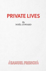 Private Lives - An Intimate Comedy, Coward No?l