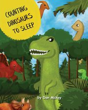 Counting Dinosaurs to Sleep, Mckay Dan