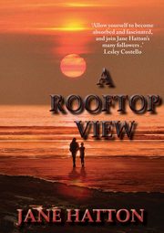 A Rooftop View, Hatton Jane