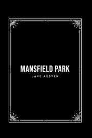 Mansfield Park, Austen Jane