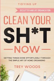 Tidying Up, Woods Trey