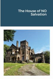 The House of NO Salvation, BISOL JOHN