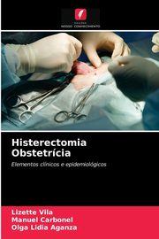 Histerectomia Obstetrcia, Vil Lizette