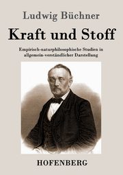 Kraft und Stoff, Bchner Ludwig