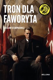 Tron dla faworyta, Stempniewicz Czesaw