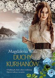 Duchy kurhanw, Wala Magdalena