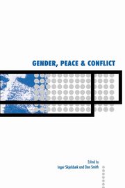 Gender, Peace and Conflict, Skejelsbaek Inger
