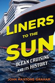 Liners to the Sun, Maxtone-Graham John