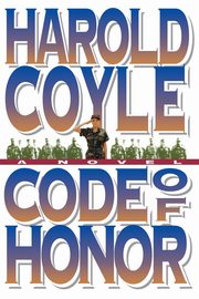 Code of Honor, Coyle Harold