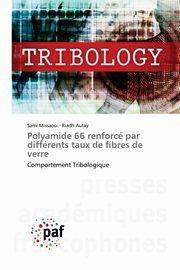 Polyamide 66 renforc par diffrents taux de fibres de verre, Missaoui Sami