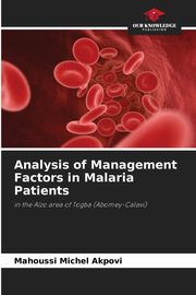 Analysis of Management Factors in Malaria Patients, Akpovi Mahoussi Michel