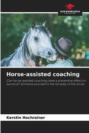 Horse-assisted coaching, Hochrainer Kerstin
