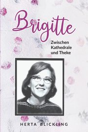 Brigitte, Blickling Herta