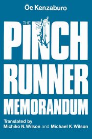 The Pinch Runner Memorandum, Oe Kenzaburo
