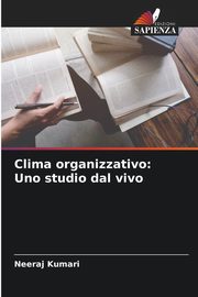 Clima organizzativo, Kumari Neeraj
