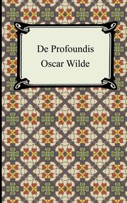 ksiazka tytu: De Profundis autor: Wilde Oscar