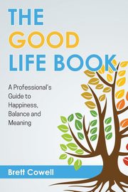 The Good Life Book, Cowell Brett