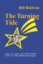 THE TURNING TIDE, Baldwin Bill