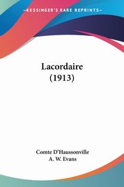 Lacordaire (1913), D'Haussonville Comte