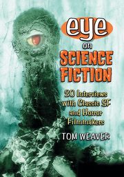 Eye on Science Fiction, Weaver Tom