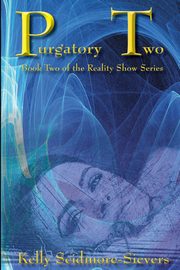 Purgatory Two, Scidmore-Sievers Kelly