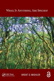 What, if anything, are species?, Mishler Brent D.