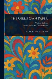 The Girl's Own Paper, Various