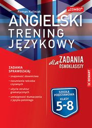 Angielski Trening jzykowy Zadania dla smoklasisty, Kuliniak Roman