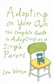 Adopting on Your Own, Varon Lee