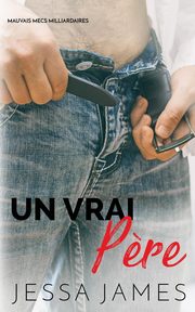 Pacte avec un milliardaire, James Jessa