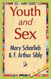 Youth and Sex, Scharlieb Mary