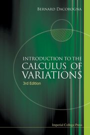 INTRO TO CALCUL VARIA (3RD ED), BERNARD DACOROGNA
