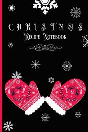 Christmas Recipe Notebook, BACHHEIMER Gabriel
