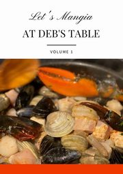 Let's Mangia at Deb's table, DeVivo Debbie