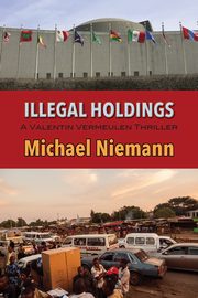 Illegal Holdings, Niemann Michael