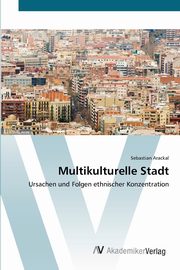 ksiazka tytu: Multikulturelle Stadt autor: Arackal Sebastian