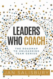 Leaders Who Coach, Salisbury Jan
