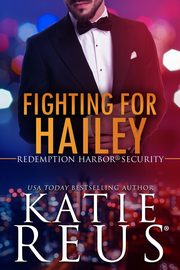 Fighting for Hailey, Reus Katie