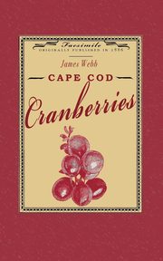 Cape Cod Cranberries, Webb James