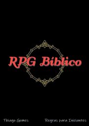 Rpg Bblico, Gomes Thiago