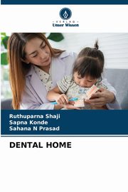 DENTAL HOME, Shaji Ruthuparna