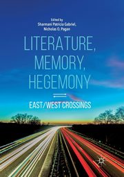 Literature, Memory, Hegemony, 