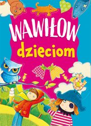Wawiow dzieciom, Wawiow Danuta
