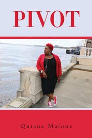 PIVOT, Malone Quiana