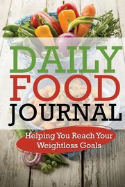 Daily Food Journal, Publishing LLC Speedy