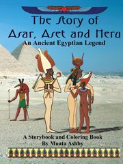 The Story of Asar, Aset and Heru, Ashby Muata