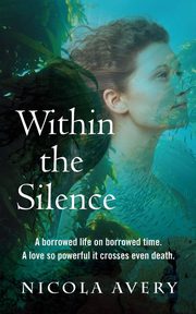 Within the Silence, Avery Nicola