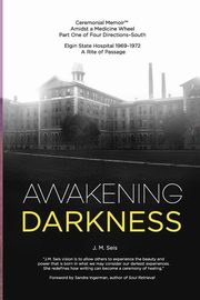 ksiazka tytu: Awakening Darkness autor: Seis J M