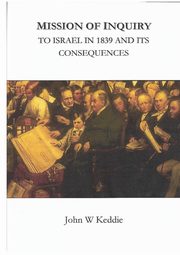 Mission of Inquiry to Israel in 1839, Keddie John W
