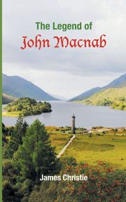 The Legend of John Macnab, Christie James